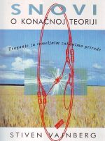 Stiven Vajnberg - Snovi o konačnoj teoriji