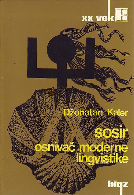 Džonatan Kaler - Sosir: osnivač moderne lingivistike