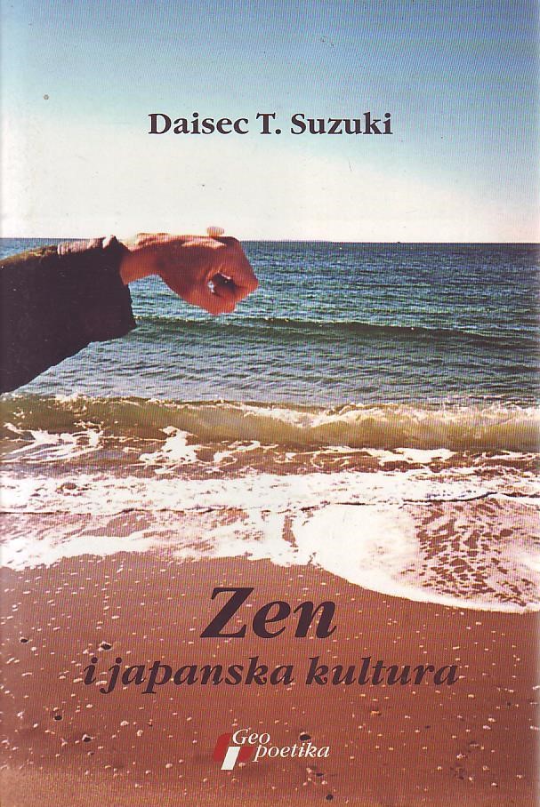 Daisec T.Suzuki - Zen i japanska kultura