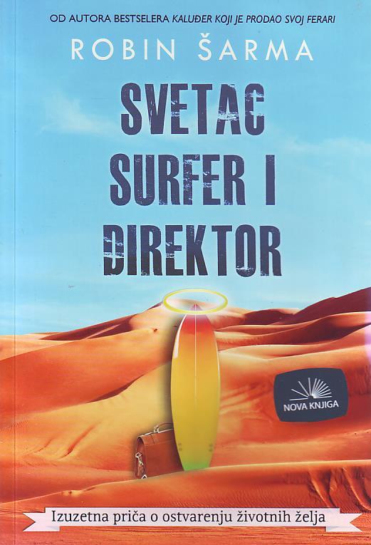Robin Šarma - Svetac, surfer i direktor