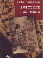 Dido Mihilsen- Svetlije od mene