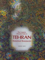 Tehran: Historical Monuments