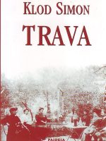 Klod Simon - Trava
