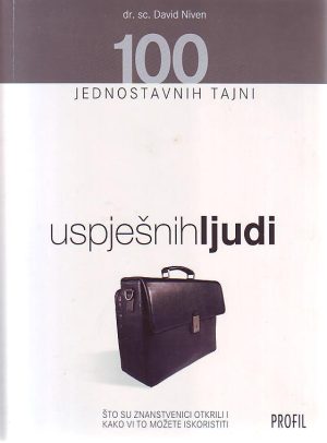 Dr. Sc. David Niven - 100 jednostavnih tajni uspješnih ljudi