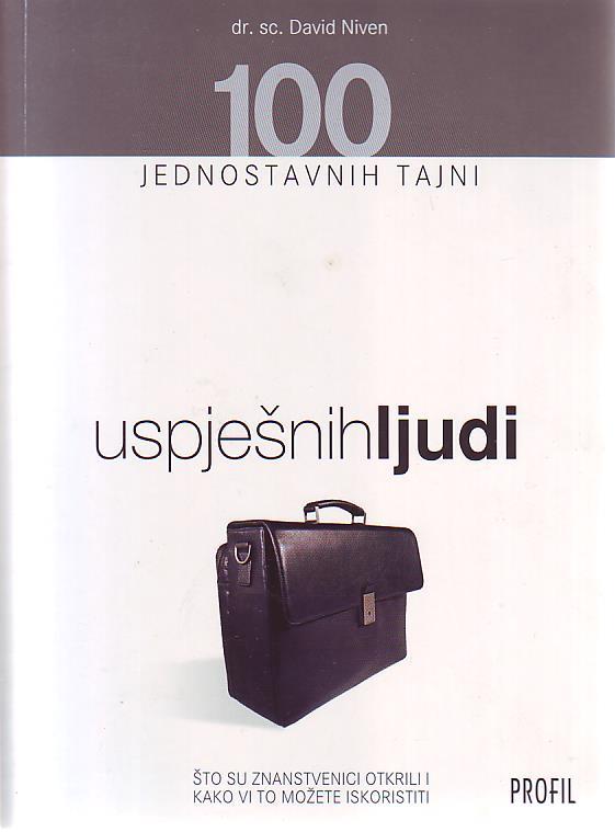 Dr. Sc. David Niven - 100 jednostavnih tajni uspješnih ljudi