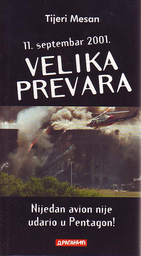 Tijeri Mesan - Velika prevara: 11. septembar 2001.