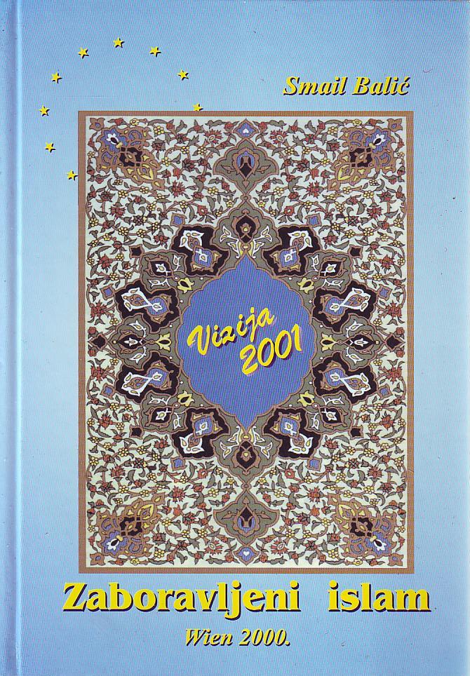 Smail Balić - Zaboravljeni islam