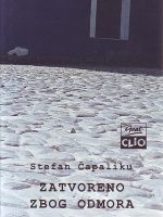 Stefan Čapaliku - Zatvoreno zbog odmora