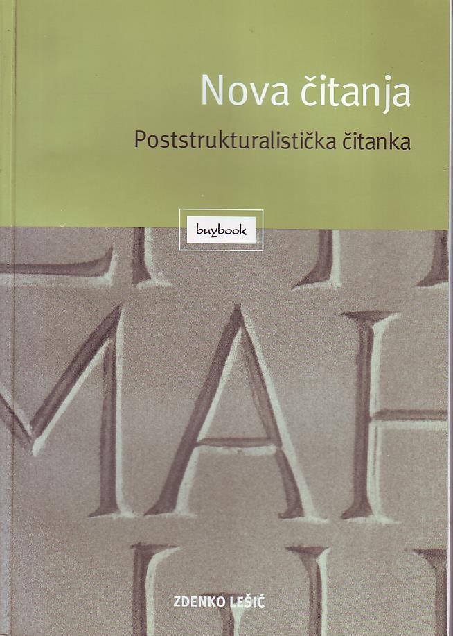 Zdenko Lešić - Nova čitanja: poststrukturalistička čitanka