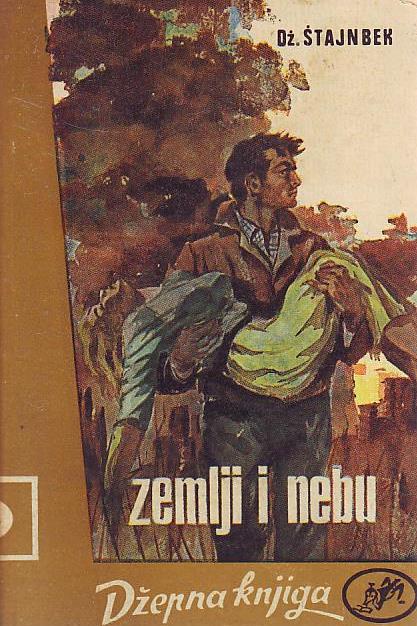 Džon Štajnbek - Zemlji i nebu