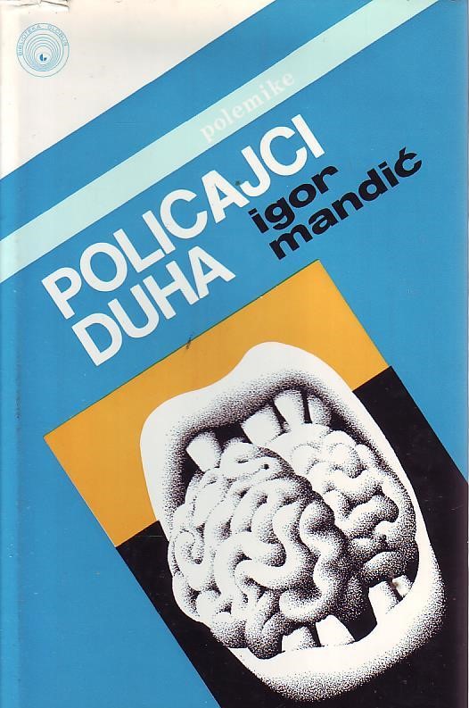 Igor Mandić - Policajci duha