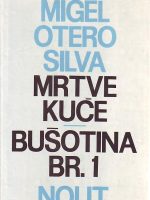 Migel Otero Silva - Mrtve kuće; Bušotina broj 1