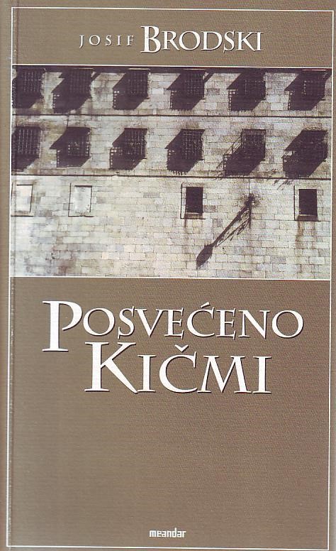 Josif Brodski - Posvećeno kičmi