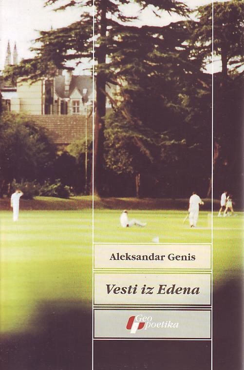 Aleksandar Genis - Vesti iz Edena