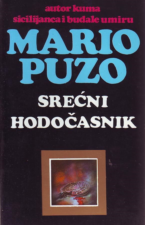 Mario Puzo - Srećni hodočasnik