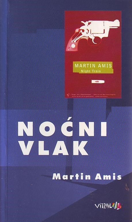 Martin Amis - Noćni vlak