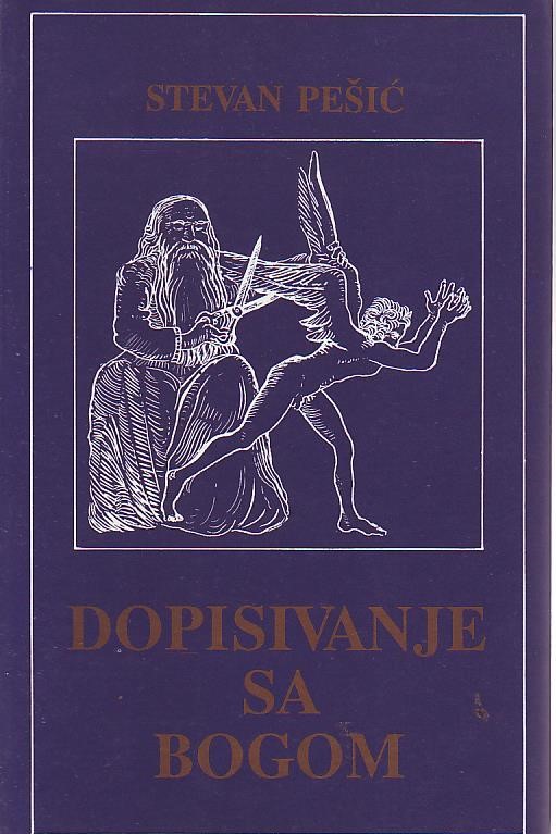 Stevan Pešić - Dopisivanje s Bogom