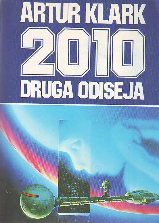 Artur Klark - 2010: druga odiseja