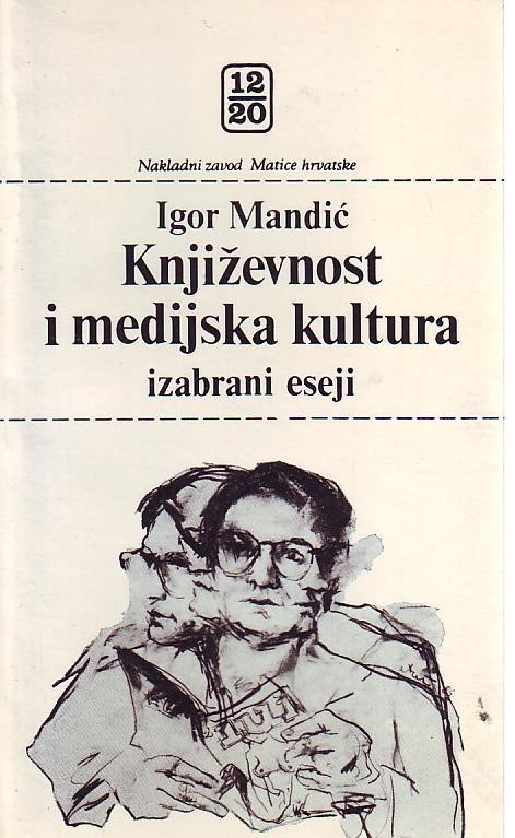 Igor Mandić - Književnost i medijska kultura