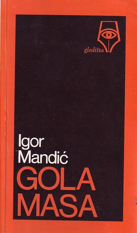 Igor Mandić - Gola masa