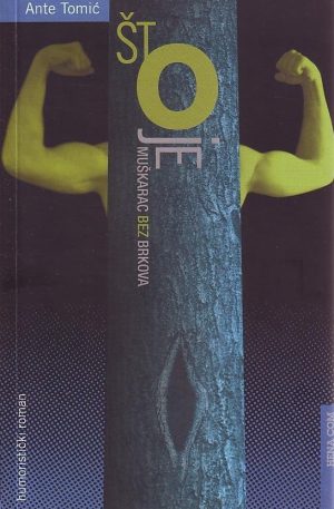 Ante Tomić - Što je muškarac bez brkova