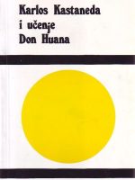 Lothar Rudiger Lutge - Karlos Kastaneda i učenje Don Huana