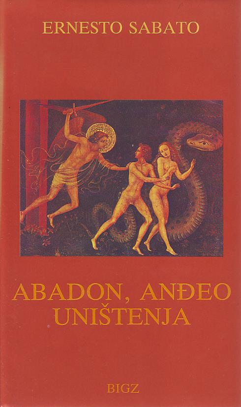 Ernesto Sabato - Abadon, anđeo uništenja