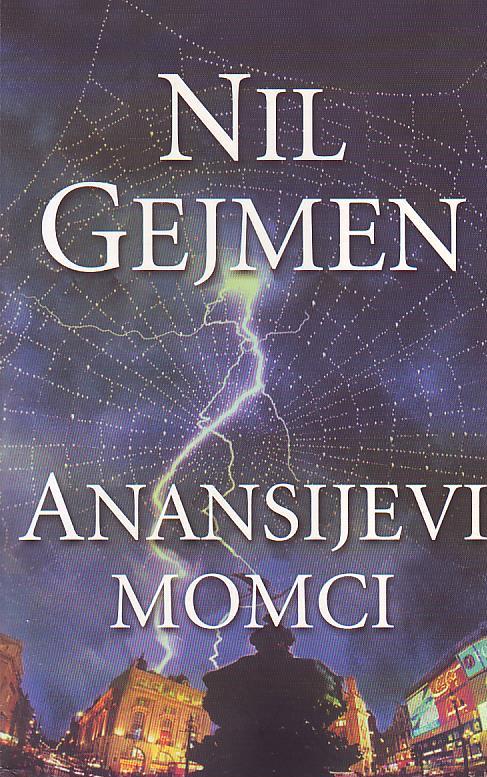 Nil Gejmen - Anansijevi momci