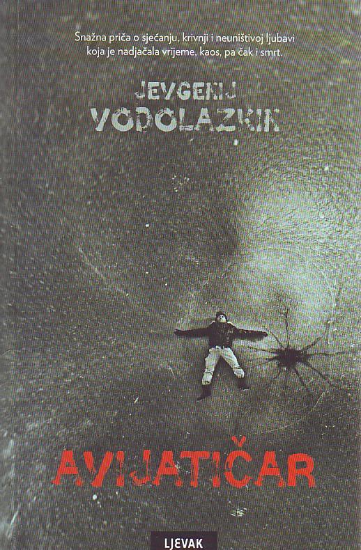 Jevgenij Vodolazkin - Avijatičar