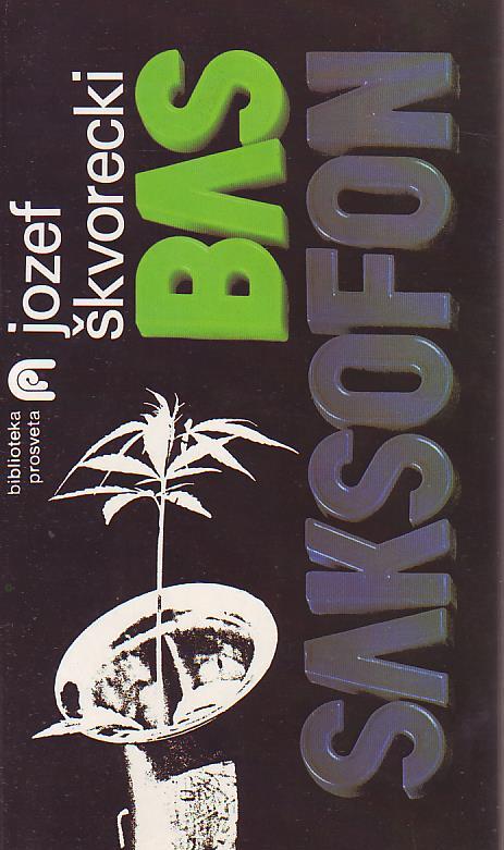 Jozef Škvorecki - Bas saksofon