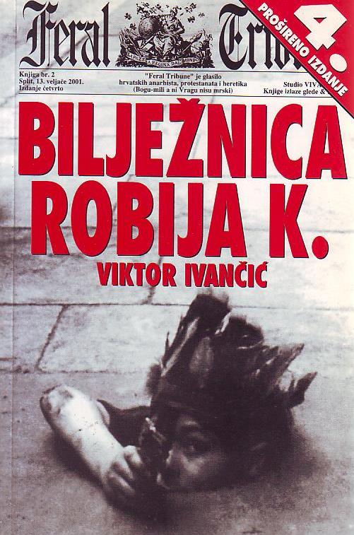 Viktor Ivančić - Bilježnica Robija K.