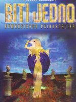 Nebojša Jovanović - Biti jedno: romansirana psihoanaliza