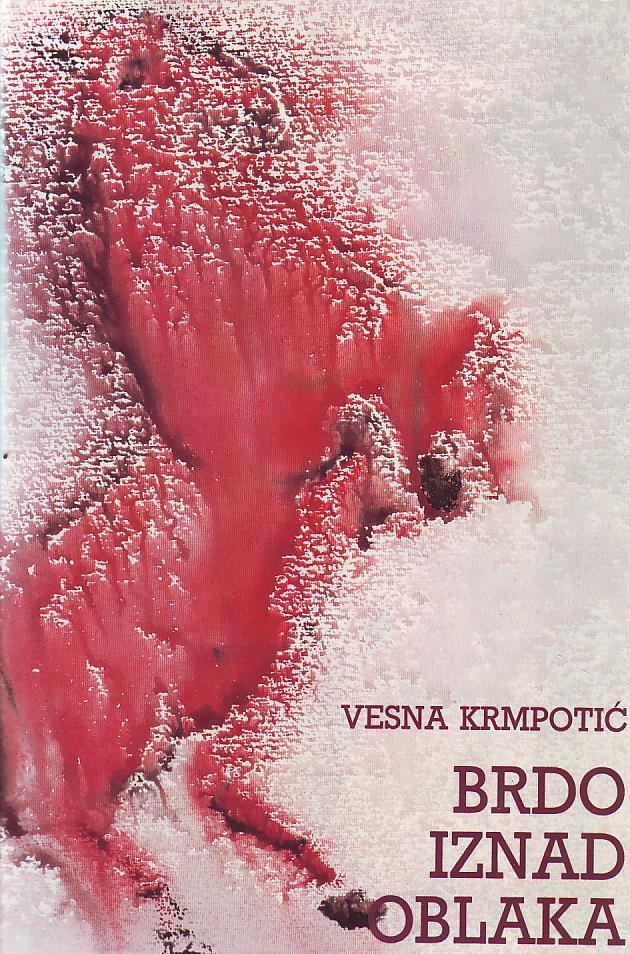 Vesna Krmpotić - Brdo iznad oblaka
