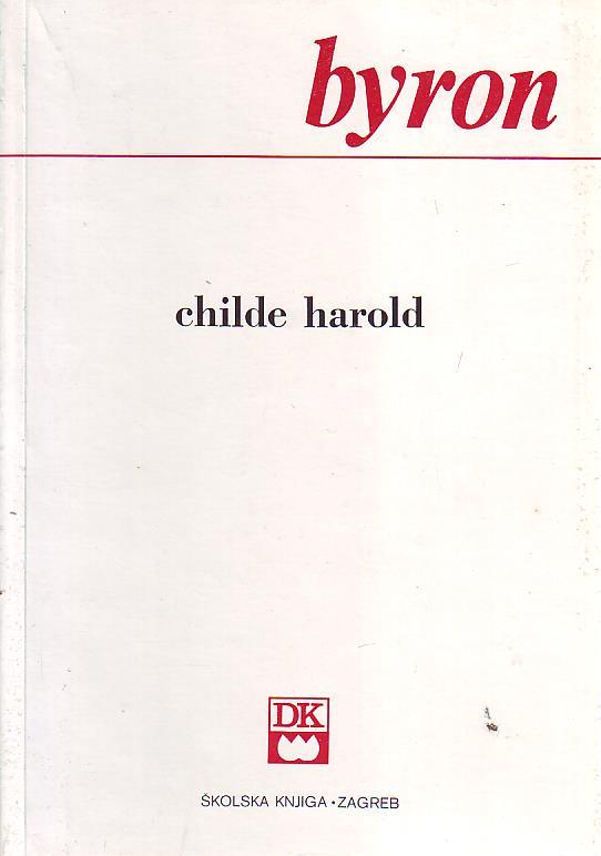 George Gordon Byron - Childe Harold