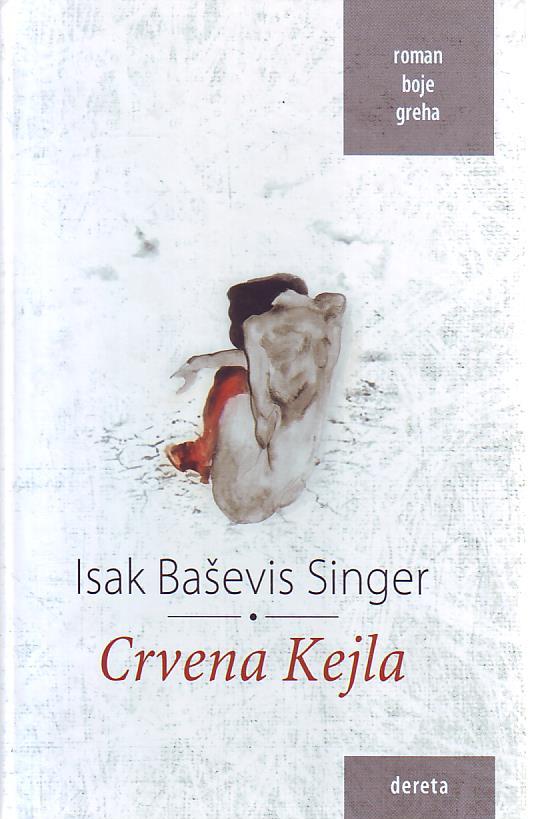 Isak Baševis Singer - Crvena Kejla