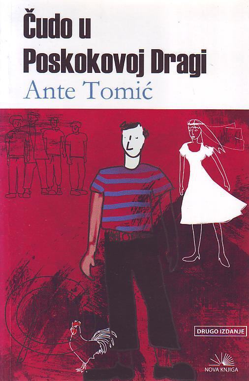 Ante Tomić - Čudo u Poskokovoj Dragi