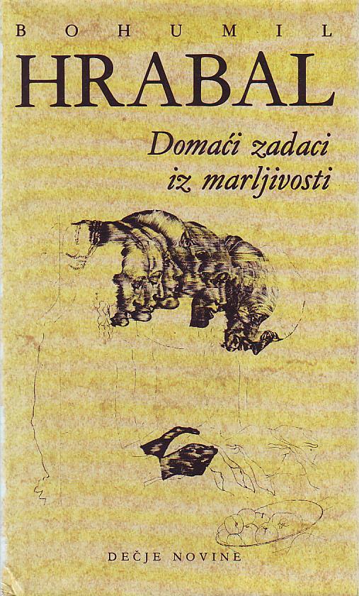 Bohumil Hrabal - Domaći zadaci iz marljivosti