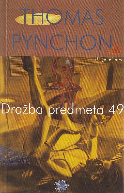 Thomas Pynchon - Dražba predmeta 49