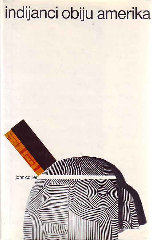 John Collier - Indijanci obiju Amerika