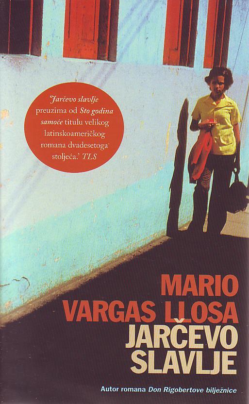 Mario Vargas Llosa -Jarčevo slavlje