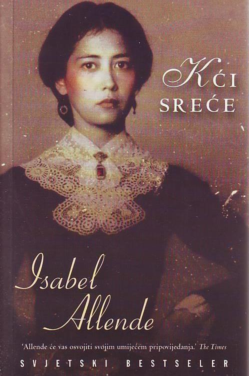 Isabel Allende - Kći sreće
