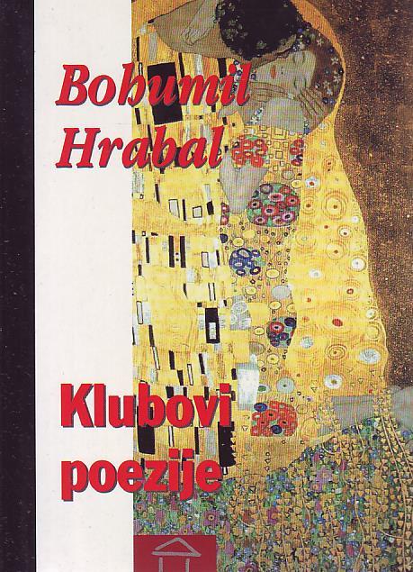 Bohumil Hrabal - Klubovi poezije