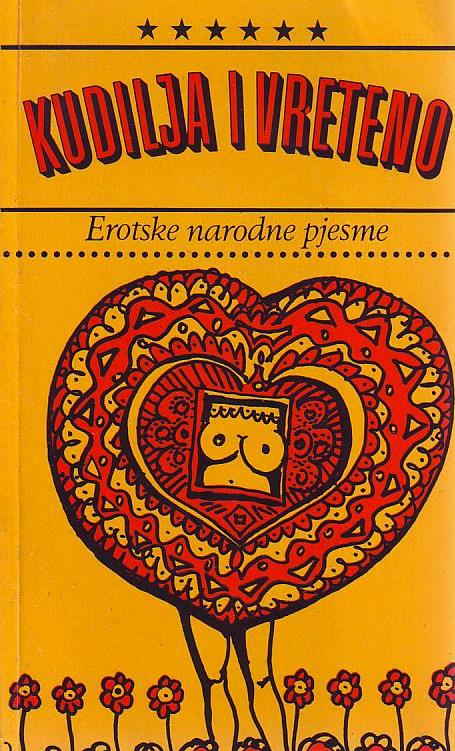 Kudilja i vreteno: erotske narodne pjesme
