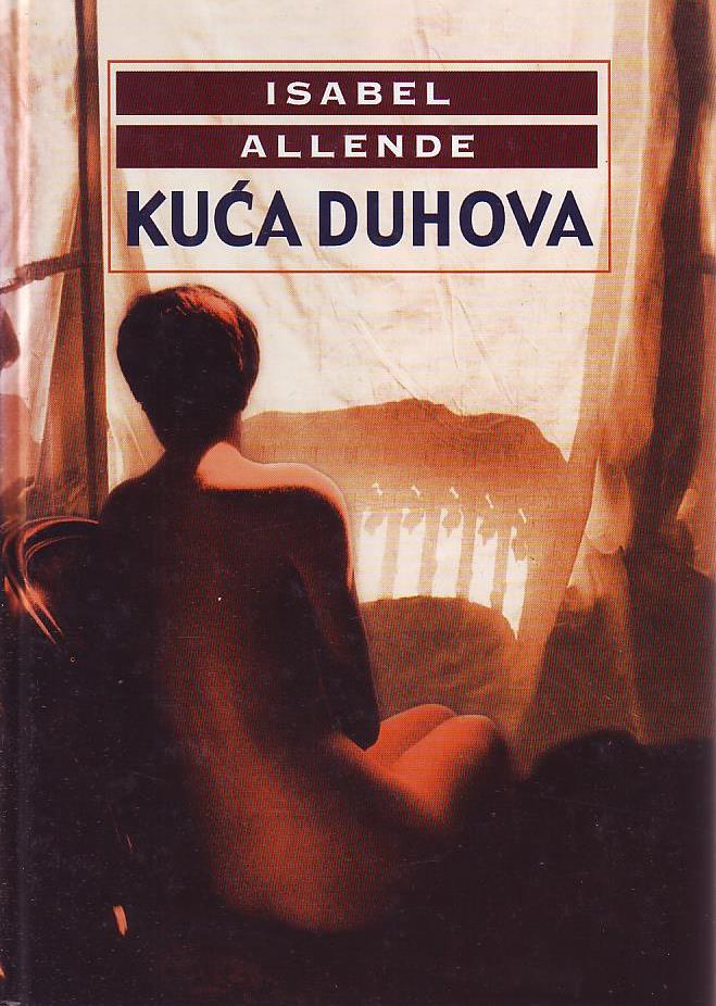 Isabel Allende - Kuća duhova