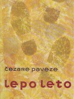 Čezare Paveze - Lepo leto, Mesec i kresovi