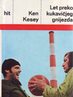 Ken Kesey - Let preko kukavičjeg gnijezda