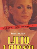 Ivan Klima - Ljeto ljubavi