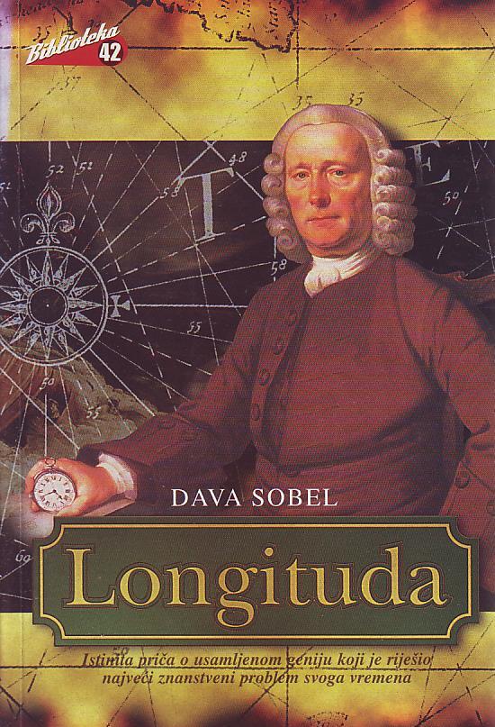 Dava Sobel - Longituda: istinita priča o usamljenom geniju koji je riješio najveći znanstveni problem svoga vremena