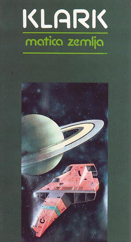 Artur Klark - Matica zemlja