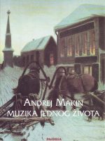 Andrej Makin - Muzika jednog života
